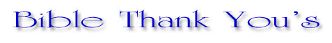 Bible Thank You's
